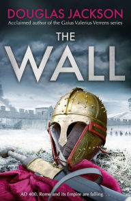Free download of ebook The Wall (English Edition) 9781787634855 by Douglas Jackson, Douglas Jackson