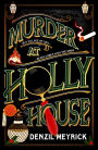 Murder at Holly House