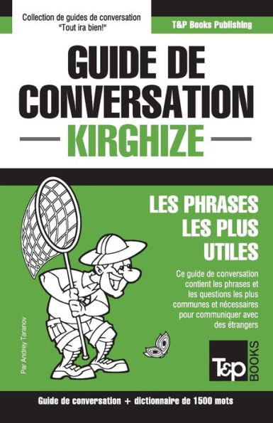 Guide de conversation Franï¿½ais-Kirghize et dictionnaire concis de 1500 mots