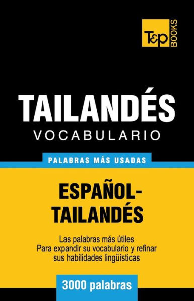 Vocabulario Espaï¿½ol-Tailandï¿½s - 3000 palabras mï¿½s usadas