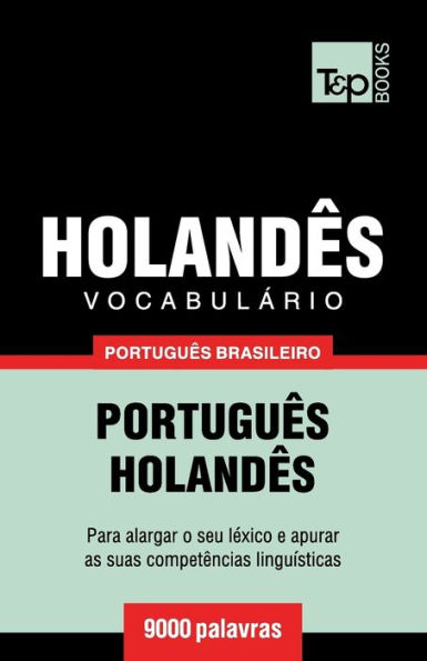 VocabulÃ¯Â¿Â½rio PortuguÃ¯Â¿Â½s Brasileiro-HolandÃ¯Â¿Â½s - 9000 palavras