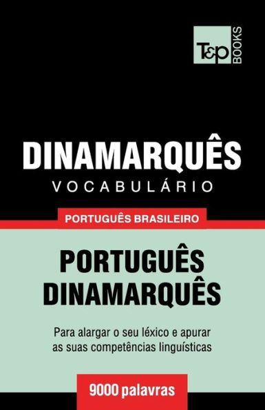 Vocabulï¿½rio Portuguï¿½s Brasileiro-Dinamarquï¿½s