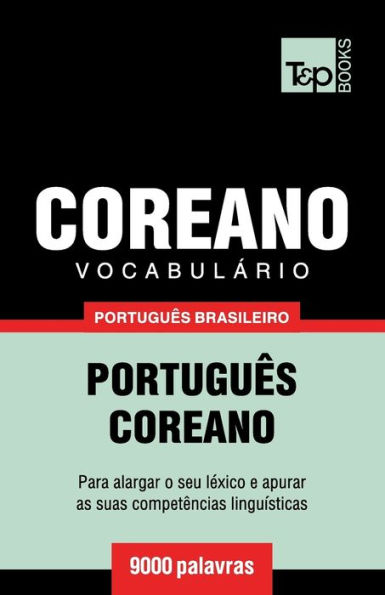 VocabulÃ¯Â¿Â½rio PortuguÃ¯Â¿Â½s Brasileiro-Coreano - 9000 palavras