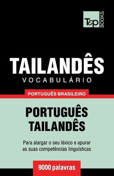 VocabulÃ¯Â¿Â½rio PortuguÃ¯Â¿Â½s Brasileiro-TailandÃ¯Â¿Â½s - 9000 palavras