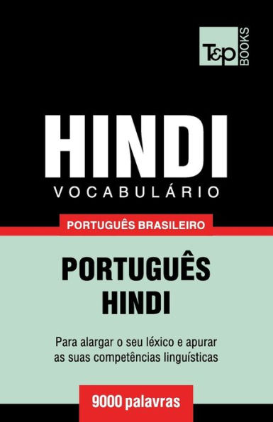Vocabulï¿½rio Portuguï¿½s Brasileiro-Hindi - 9000 palavras