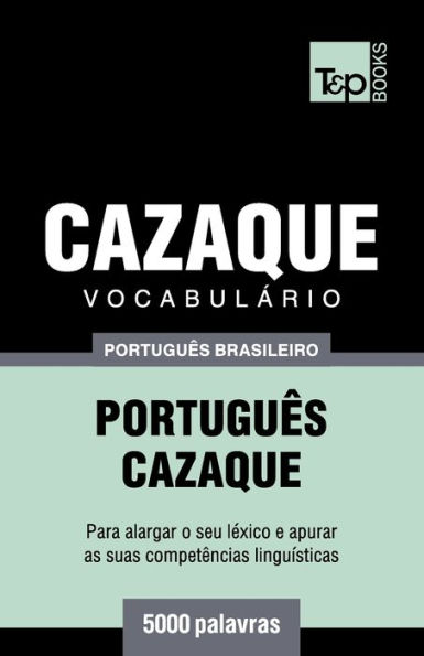 Vocabulï¿½rio Portuguï¿½s Brasileiro-Cazaque