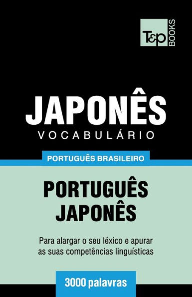 Vocabulï¿½rio Portuguï¿½s Brasileiro-Japonï¿½s - 3000 palavras