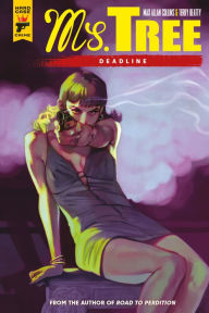 Title: Ms. Tree, Volume 4: Deadline, Author: Max Allan Collins