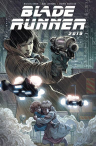 Title: Blade Runner 2019: Vol. 1: Los Angeles (Graphic Novel), Author: Michael Green
