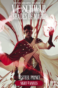 Title: Shades of Magic: The Steel Prince: Night of Knives #8, Author: V. E. Schwab