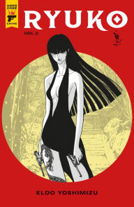 Title: Ryuko Vol. 2, Author: Eldo Yoshimizu