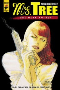 Title: Ms. Tree Vol. 1: One Mean Mother, Author: Max Allan Collins