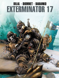 Title: Exterminator 17, Author: Jean-Pierre Dionnet