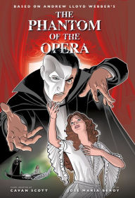 Title: The Phantom of the Opera, Author: Cavan Scott