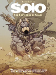 Title: Oscar Martin's Solo: The Survivors of Chaos, Author: Oscar Martin