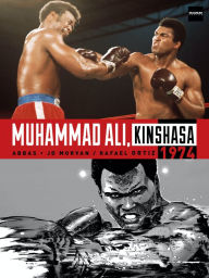 Title: Muhammad Ali, Kinshasa 1974, Author: Jean-David Morvan