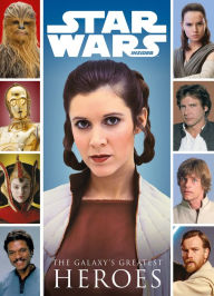 Online books download Star Wars: The Galaxy's Greatest Heroes (English Edition) by  9781787736368 MOBI RTF iBook