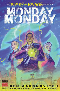 Title: Rivers of London: Monday, Monday #1, Author: Ben Aaronovitch