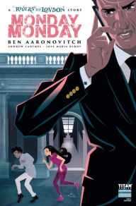 Title: Rivers of London: Monday, Monday #3, Author: Ben Aaronovitch