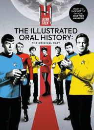 Title: Star Trek: The Illustrated Oral History: The Original Cast, Author: Titan