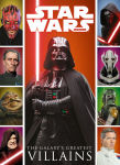 Alternative view 1 of Star Wars: The Galaxy's Greatest Villains