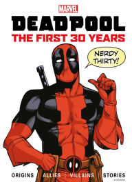 Online google book download to pdf Marvel's Deadpool The First 30 Years (English Edition) DJVU RTF ePub 9781787738706 by Titan, Titan