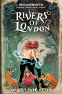 Rivers of London Volume 10: Deadly Ever After