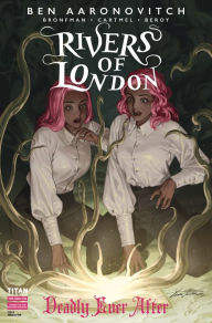 Title: Rivers of London: Deadly Ever After #1, Author: Ben Aaronovitch