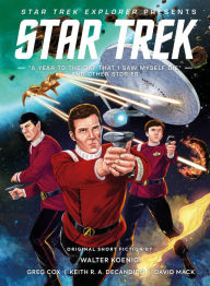 Free download ebooks on joomla Star Trek Explorer: A Year to the Day That I Saw Myself Die and Other Stories (English literature)