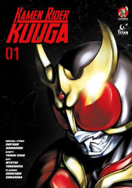 Title: Kamen Rider Kuuga Volume 1, Author: Shotaro Ishinomori