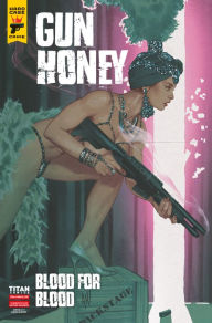 Title: Gun Honey #2.1: Blood for Blood, Author: Charles Ardai