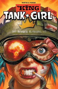 Title: King Tank Girl, Author: Alan Martin