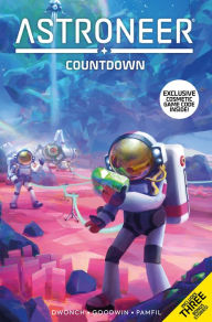 Free phone book database downloads Astroneer: Countdown Vol.1 (Graphic Novel) by Dave Dwonch, Xenia Pamfil 9781787739901 PDB English version
