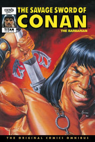 Title: The Savage Sword of Conan: The Original Comics Omnibus Vol.9, Author: Larry Yakata