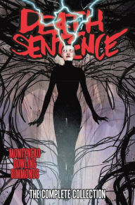 Title: Death Sentence: The Complete Collection, Author: Monty Nero