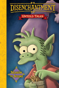 Free mp3 download audiobooks Disenchantment: Untold Tales Vol.2 by Matt Groening CHM RTF FB2