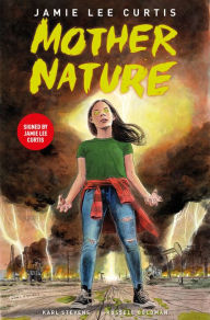 Title: Mother Nature (Signed Book), Author: Jamie Lee Curtis