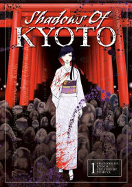 The best ebooks free download Shadows of Kyoto Vol.1 by Yumeya iBook 9781787742673