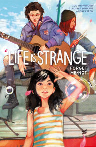 Title: Life is Strange Volume 7: Forget-Me-Not, Author: Zoe Thorogood