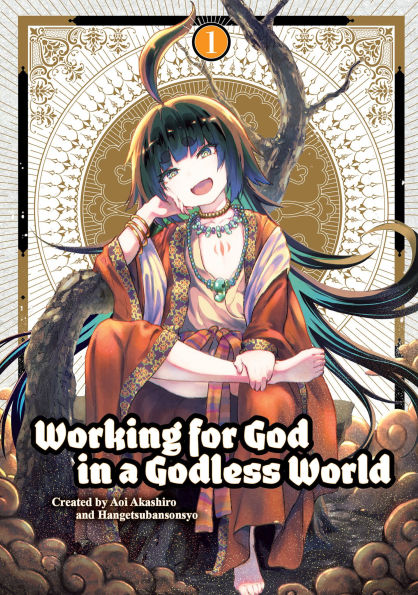 Working for God a Godless World Vol.1