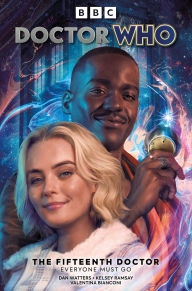 Books in pdf for free download Doctor Who: The Fifteenth Doctor: Everyone Must Go 9781787743724 by Dan Watters, Kelsey Ramsay iBook PDB