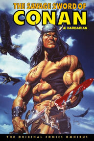 Title: The Savage Sword of Conan: The Original Comics Omnibus Vol.10, Author: Chuck Dixon