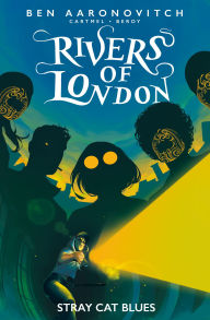 Title: Rivers of London Volume 12: Stray Cat Blues, Author: Ben Aaronovitch