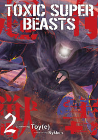 Title: Toxic Super Beasts Vol.2, Author: Nykken