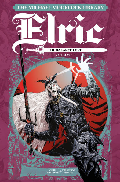 Elric: The Balance Lost Volume 1
