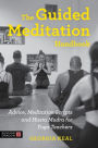 The Guided Meditation Handbook: Advice, Meditation Scripts and Hasta Mudra for Yoga Teachers