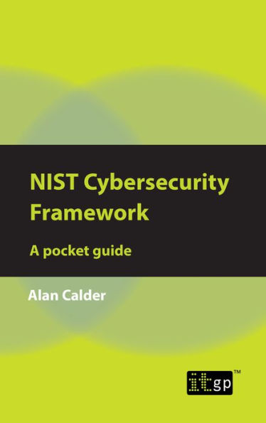 NIST Cybersecurity Framework: A pocket guide