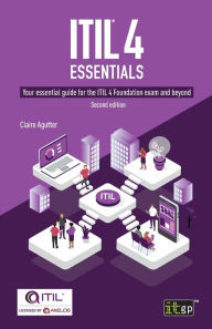 Title: ITIL® 4 Essentials: Your essential guide for the ITIL 4 Foundation exam and beyond, Author: IT Governance