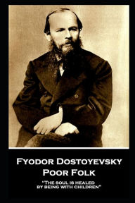 Title: Fyodor Dostoyevsky - Poor Folk: 