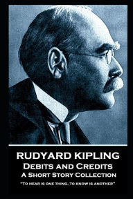 Title: Rudyard Kipling - Debits and Credits: 